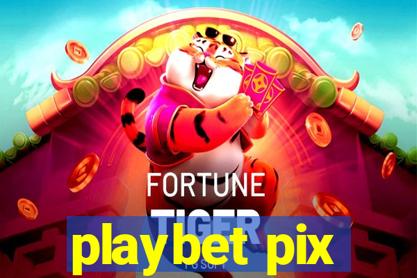 playbet pix